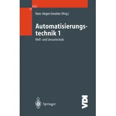 Automatisierungstechnik 1. Meß- und Regeltechnik