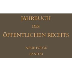 Jahrbuch des öffentlichen Rechts der Gegenwart. Neue Folge / Jahrbuch des öffentlichen Rechts der Gegenwart. Neue Folge