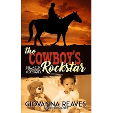 The Cowboy's Rockstar (Black Meadow Ranch, #2)