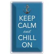 Blechschild 18x12 cm - Keep Calm and chill on