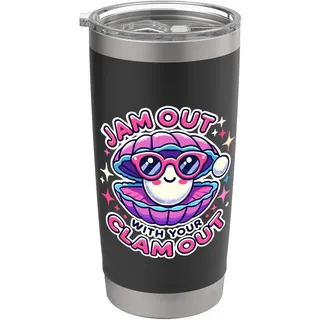 Jam Out With Your Clam Out Lustiger Partyclub-Abend für Mädchen Doppelwandiger Edelstahl-Thermobecher