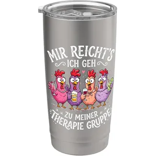 Mir Reichts Ich Geh Zu Meiner Therapie Gruppe Hühner Doppelwandiger Edelstahl-Thermobecher