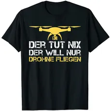 drohne Drohnen drone drones quadrocopter RC helicopter fun T-Shirt