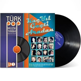 1960-70'li Yıllar Türk Pop Müzik Tarihi Kaç Yıl Geçti Aradan Vol 1 Plak Türkisch Pop Music Historisch 1960-70er Jahre - Vol.1 (Schallplatte)