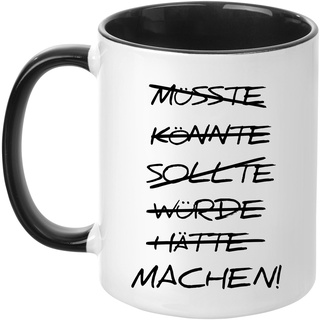 Tasse mit Spruch - Machen! - beidseitig bedruckt - Teetasse - Kaffeetasse - lustig - Arbeit - Büro - Chef