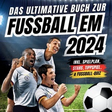 Bild Das ultimative Buch zur Fussball Europameisterschaft 2024