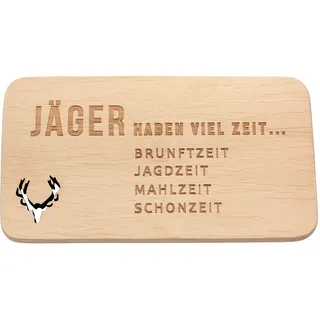 Spruchreif | Holz-Frühstücksbrettchen mit Gravur "Jäger haben viel Zeit..." | Geschenke für Jäger | Jagdgeschenk