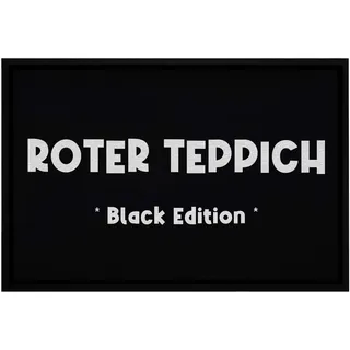 OM3® lustige Fußmatte mit Spruch - roter Teppich - Black Edition - rutschfest & waschbar - 60x40cm -