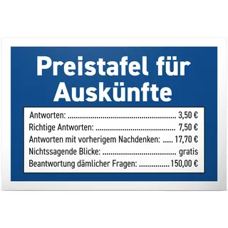 DankeDir! Preistafel Auskünfte - Kunststoff Schild 30 x 20 cm - Spruchschild Türschild Wanddeko Spruch lustig Geburtstagsgeschenk - Partydeko Deko Party Geschenkidee Kollegen Freunde Geschenk
