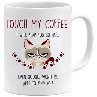 Tasse mit Katzenmotiv, Touch My Coffee, Geschenke für Mama, Geburtstagsgeschenk für Frauen, Kaffeetasse, freche sarkastische Tassen, Katzen-Tassen für Frauen und Männer, Geschenke für Tierliebhaber,