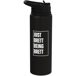 Just Brett Being Brett - Lustiger Vorname Witz Geburtstag Stainless Steel Insulated Water Bottle
