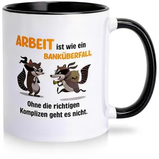 Lustige Kaffeetasse Abschiedsgeschenk für Kollegen – Arbeit ist wie ein Banküberfall Tasse mit Spruch – Geschenkidee für Büro, Chef, Kollegin, Männer, Frauen