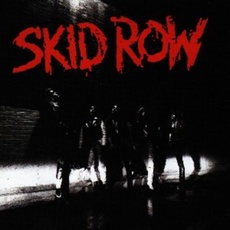 Skid Row: Skid Row