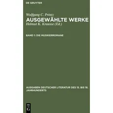 Wolfgang C. Printz: Ausgewählte Werke / Die Musikerromane
