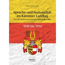 Sprachen und Nationalitäten im Kärntner Landtag 1848 bis 1934