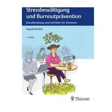 Stressbewältigung und Burnoutprävention