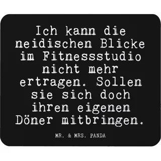 Mr. & Mrs. Panda Mauspad Ich kann die neidischen... - Geschenk, Döner Spruch, Arbeitszimmer, lustiger Spruch, Designer Mauspad, Mousepad, Fitness,
