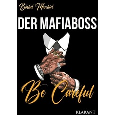 Der Mafiaboss. Be Careful