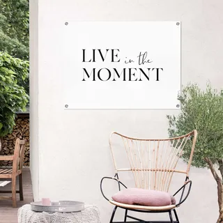 Reinders! Poster »Live in the Moment« Outdoor für Garten oder Balkon, schwarz