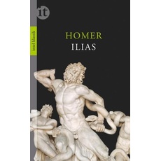 Ilias / Ilias und Odyssee Bd. 1
