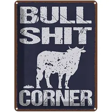 Blechschild 30x40 cm - Bullshit Corner lustig