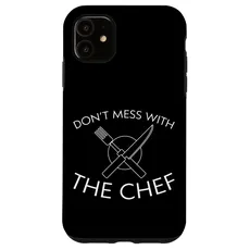 Hülle für iPhone 11 Don't Mess With The Chef ---