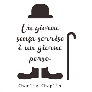 decalmile Charlie Chaplin Wandtattoo Sprüche und Zitate Un Giorno Senza un sorriso è un Giorno Perso Herausnehmbar Wandaufkleber Wandbilder für Wohnzimmer Schlafzimmer