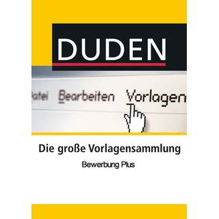 Duden Vorlagensammlung - Bewerbung PLUS