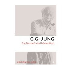C.G.Jung, Gesammelte Werke 1-20 Broschur / Die Dynamik des Unbewussten