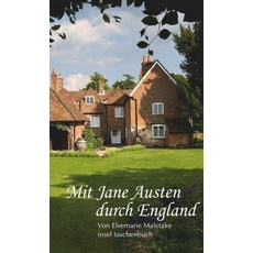 Mit Jane Austen durch England
