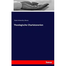 Theologische Charlatanerien
