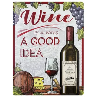 dodino 30x40cm retro blechschilder, WINE IS ALWAYS A GOOD IDEA, funny, vintage, Dekoratives Wohnaccessoire, Deko Metallschild Schild für alle Bar Theke oder Pub Besitzer