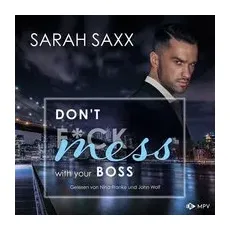 Don't mess with your Boss