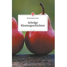 Schräge Klostergeschichten. Life is a Story - story.one