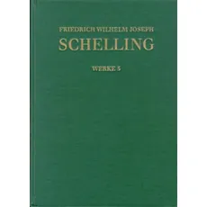 Friedrich Wilhelm Joseph Schelling: Historisch-kritische Ausgabe / Reihe I: Werke. Band 5: Ideen zu einer Philosophie der Natur (1797)