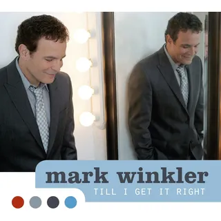 Mark Winkler - Till I Get It Right