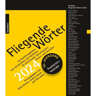 Fliegende Wörter 2024: 53 Qualitätsgedichte zum Verschreiben und Verbleiben. Postkartenkalender