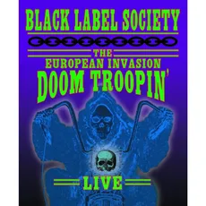 Blu-ray The European Invasion:Doom Troopin' (BD Digipak) / Black Label Society, (1 Blu-Ray Video)