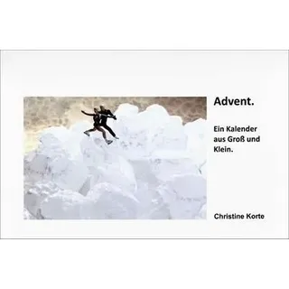 Adventskalender Advent mit kreativer Fotografie und kurzen Geschichten, 01.12. bis 06.01.