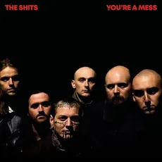Musik YOU'RE A MESS (Red Vinyl LP) / Shits,The, (1 LP + Downloadcode)