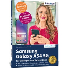 Samsung Galaxy A54 5G - Für Einsteiger ohne Vorkenntnisse