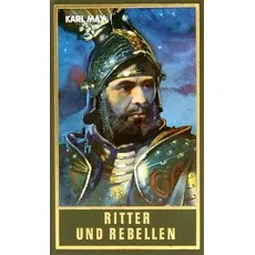Bild Gesammelte Werke. Bd.69 Ritter und Rebellen. Von Karl May (Gebundene Ausgabe)