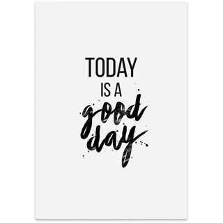 TypeStoff Kunstdruck, Poster mit Spruch – TODAY IS A GOOD DAY – Typografie-Bild auf hochwertigem Karton - Plakat, Druck, Print, Wandbild - KD-00122-M