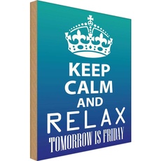Holzschild 20x30 cm - Keep Calm And Relax Is Friday