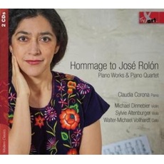 Hommage to Jos, Rol¢n-Piano Works & Piano Quart.