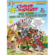 Clever und Smart Sonderband 5: Don Clever – Ritter von der komischen Gestalt!