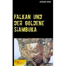 Falkan und der goldene Siambuka