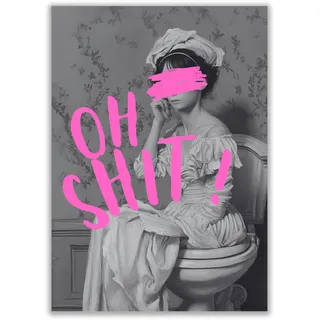 WBdesignz Lustiges Poster – Barock-Dame auf Toilette mit pinkem „OH SHIT!“-Schriftzug – Ironische Pop-Art Deko für Gäste-WC, Badezimmer oder WG (DIN A4) – ohne Rahmen