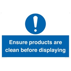 Schild mit Aufschrift "Ensure Products Are Clean Before Displaying", 600 x 400 mm, A2L