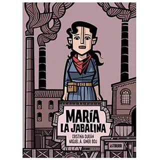 Astisendo Grupo Editorial Maria La Jabalina 01 Comic - Multicolour